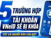 5 trường hợp tài khoản VNeID sẽ bị khóa