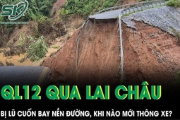 Lũ dữ 'xé toạc' nền đường trên Quốc lộ 12 qua Lai Châu, bao giờ thông xe trở lại?