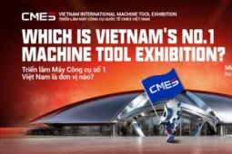 CMES Vietnam 2026: Triển lãm máy công cụ chuyên ngành trở lại với quy mô gấp đôi – Chính thức mở cổng đăng ký tham quan!