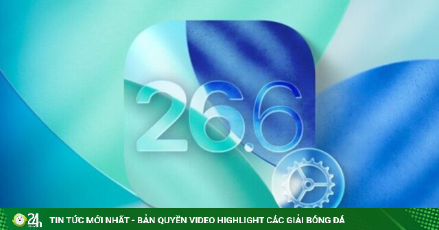Apple phát hành iOS 26.6, người dùng iPhone nên cập nhật ngay