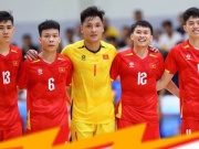Trực tiếp bóng đá futsal Việt Nam - Thái Lan: "Chung kết" trong mơ tranh ngôi vô địch