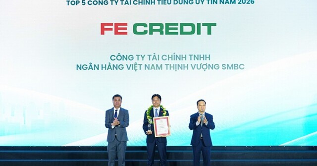 Năm thứ 3 liên tiếp, FE CREDIT giữ vị trí dẫn đầu “Top 5 Công ty Tài chính tiêu dùng uy tín 2026”