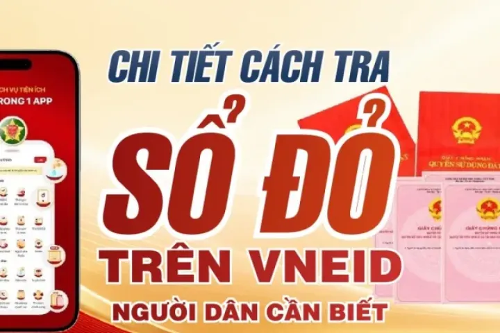 Chi tiết cách tra cứu sổ đỏ trên VNeID người dân cần biết