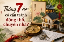 Tháng 7 âm có cần tránh động thổ, chuyển nhà và lưu ý từ chuyên gia phong thủy