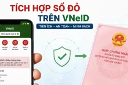 Người dân được gì khi tích hợp sổ đỏ trên VNeID?