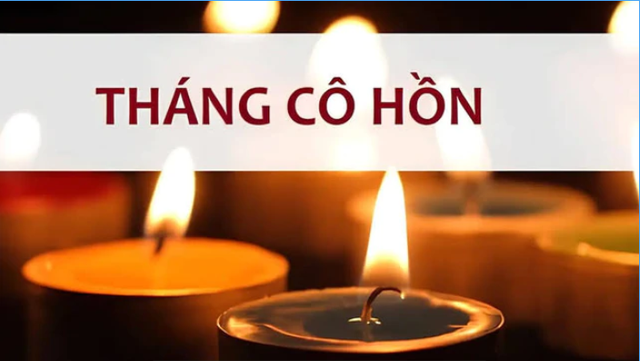 Tháng Bảy là "tháng cô hồn" chỉ là quan niệm dân gian.