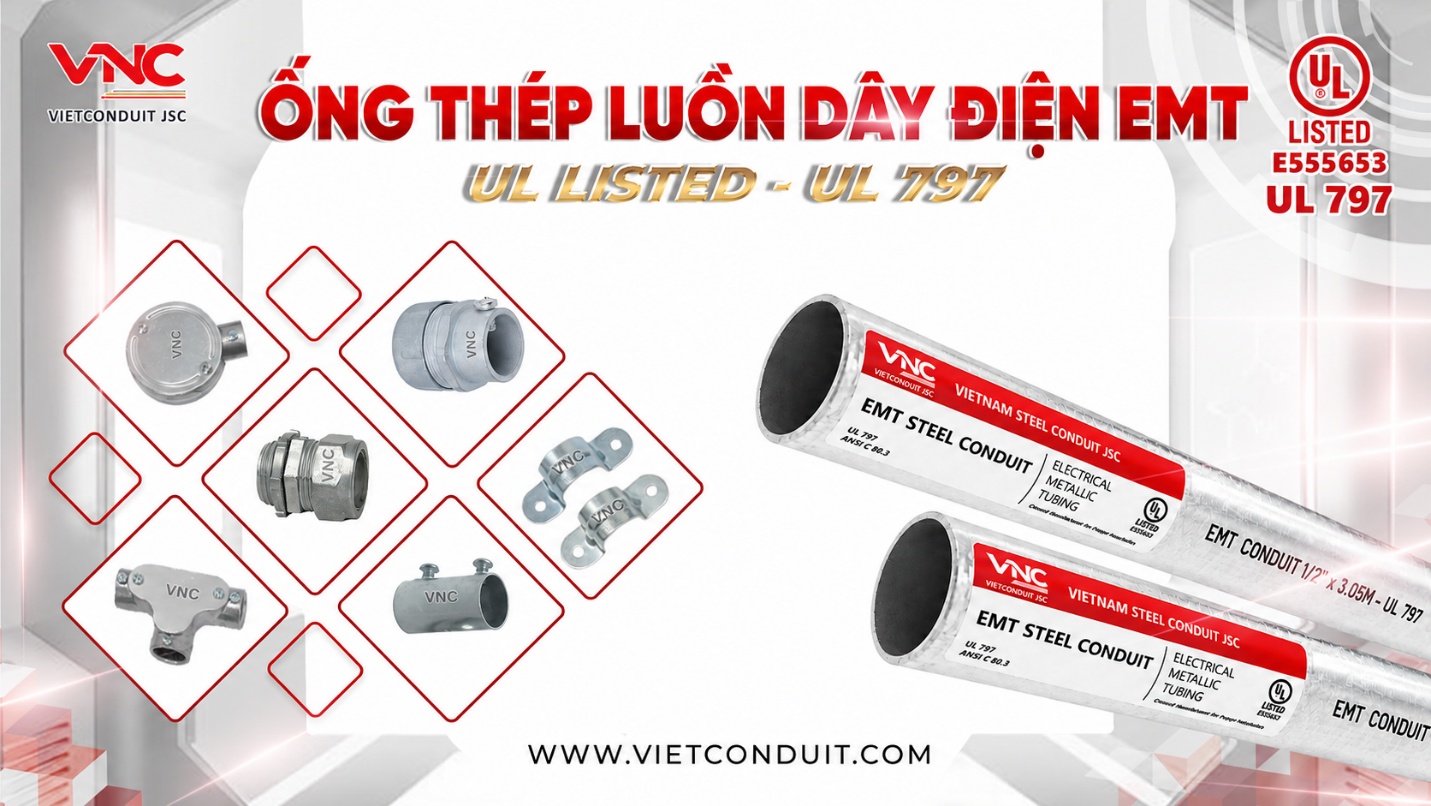Ống thép luồn dây điện EMT do Vietconduit sản xuất đạt chuẩn UL Listed - UL 797