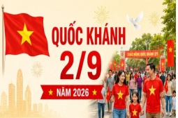Chi tiết lịch nghỉ lễ Quốc khánh 2/9 năm 2026
