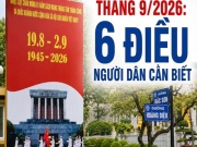Tháng 9/2026: 6 điều người dân cần biết