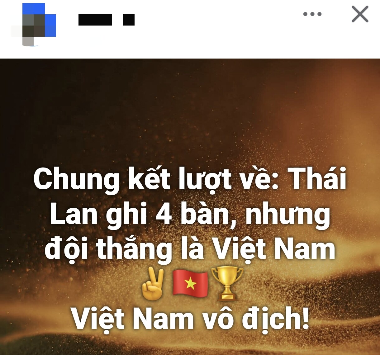 "Thái Lan ghi bốn bàn, nhưng Việt Nam vô địch".