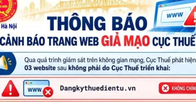 Cơ quan Thuế khuyến cáo người dân không truy cập 3 website giả mạo