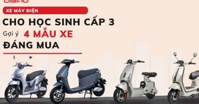 Xe máy điện cho học sinh cấp 3: Gợi ý 4 mẫu xe đáng mua