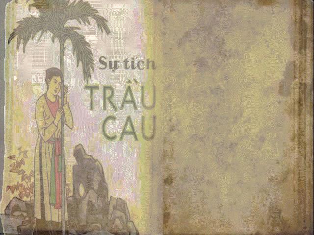 Truyện Cổ Tích Việt Nam: Sự Tích Trầu Cau