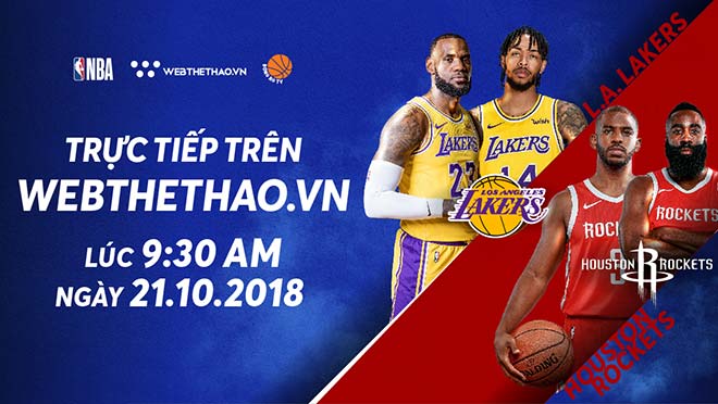 NBA loạt trận ngày 21/10: LA Lakers, Houston Rockets đều muốn lấy lại khí thế - 1