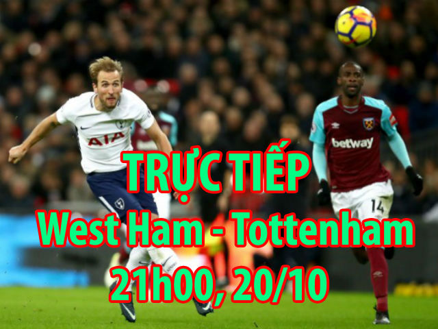 Chi tiết West Ham - Tottenham: Hú vía phút 90+1 (KT)