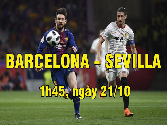 Bóng đá - Barcelona - Sevilla: Messi và nhiệm vụ giải mã "hiện tượng"