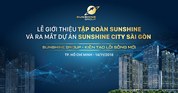 Ngày 14/11, Sunshine Group sẽ chính thức ra mắt tại Sài Gòn - 1