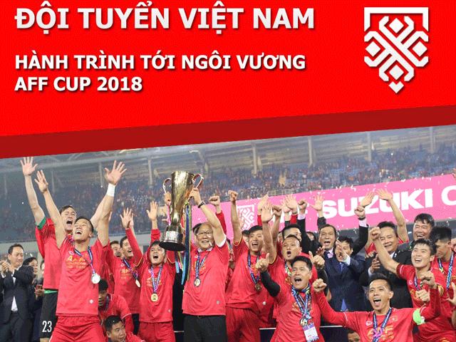 Việt Nam xưng vương AFF Cup: Lịch sử sang trang, ngả mũ thế hệ vàng mới