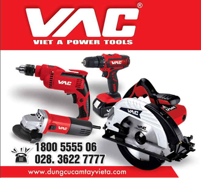 Ra mắt dụng cụ điện cầm tay VAC - chất lượng tuyệt hảo dành cho người tiêu dùng - 4