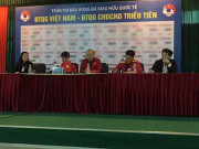 Bóng đá - Họp báo ĐT Việt Nam - CHDCND Triều Tiên: Thầy Park "giải toán" không Đình Trọng