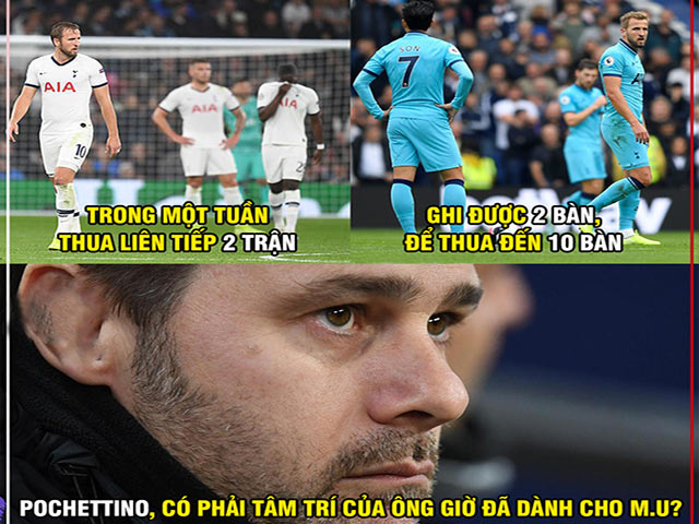 Tranh vui - Dân mạng chế ảnh Tottenham "thua thảm" 2 trận, thủng lưới 10 bàn