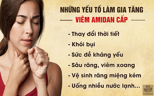Bệnh viêm amidan cấp: Chuyên gia chỉ rõ triệu chứng và cách điều trị không tái phát - 2