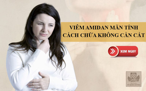 Bệnh viêm amidan mãn tính: Triệu chứng và cách chữa dứt điểm, không cần cắt - 1