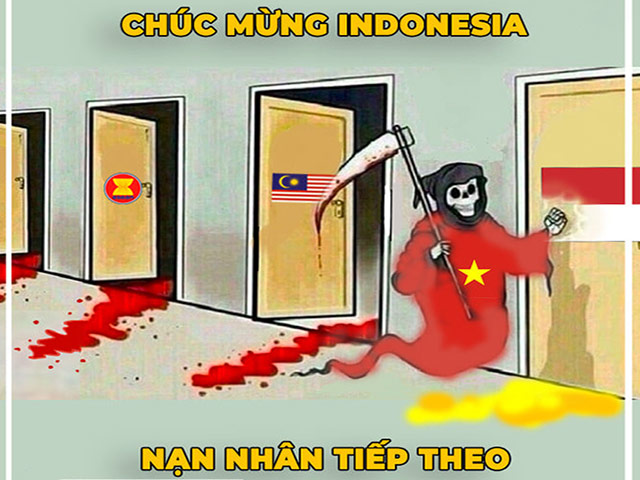 Ảnh chế: Indonesia ”run rẩy” khi Việt Nam đến nhà gõ cửa