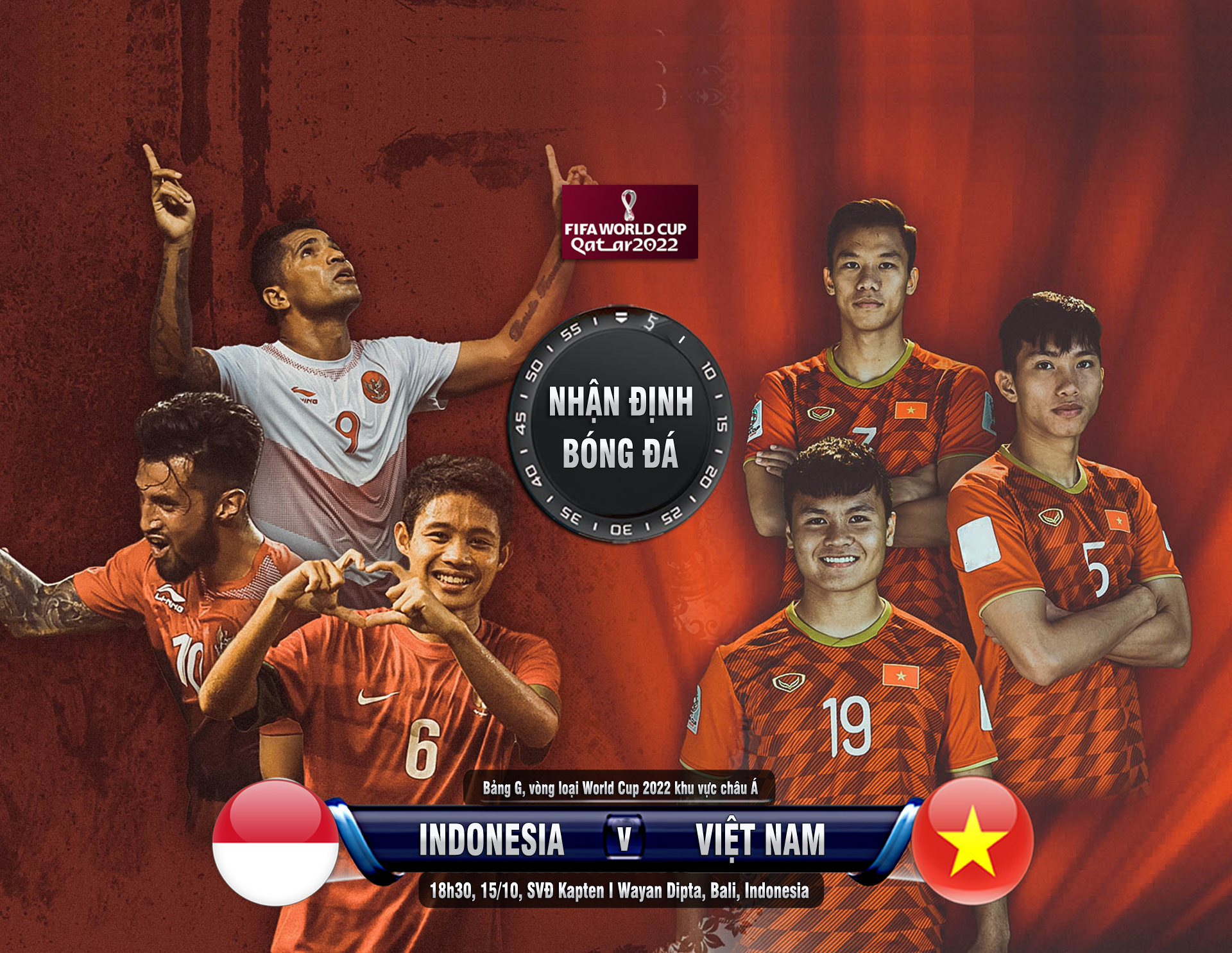 Nhận định bóng đá Indonesia - Việt Nam: Vượt ải &#34;khắc tinh&#34;, trả nợ quá khứ (Vòng loại World Cup) - 1