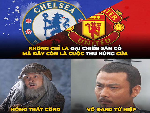 Tranh vui - Ảnh chế: Đại chiến Chelsea vs MU, Lampard quyết "đòi nợ" cũ