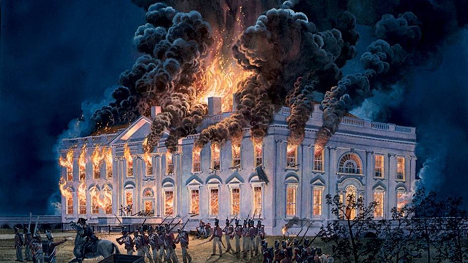 Lần duy nhất thủ đô và Nhà Trắng của Mỹ bị đốt phá tơi bời, Tổng thống phải tháo chạy - 2
