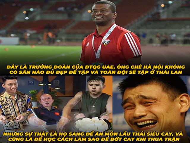 Tranh vui - Ảnh chế: UAE sang Thái Lan ăn "lẩu Thái siêu cay" đấu Việt Nam