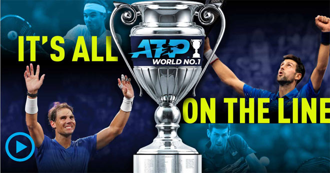 Cuộc đua tranh ngôi số 1 thế giới năm 2019 giữa Nadal và Djokovic đang rất khó lường ở ATP Finals