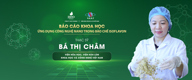Thạc sĩ Bá Thị Châm - nữ nhà khoa học công bố bào chế thành công về Nano Isoflavon 3 chuẩn đầu tiên tại Việt Nam - 1