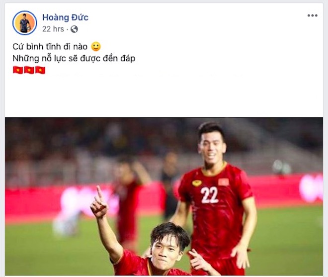 SEA Games 30: U22 Việt Nam "bùng nổ", Hoàng Đức "cứ bình tĩnh đi nào" trên FB - 3