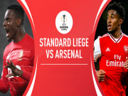 Bóng đá - Nhận định bóng đá Standard Liege - Arsenal: Tiếp đà thăng hoa, ngăn chặn thảm họa