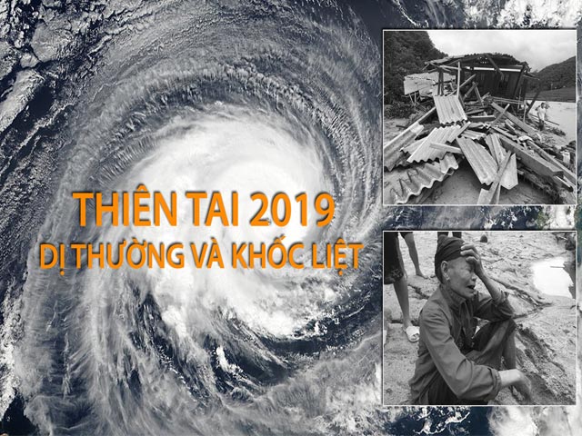 Tin tức trong ngày - Thiên tai năm 2019: Dị thường và khốc liệt