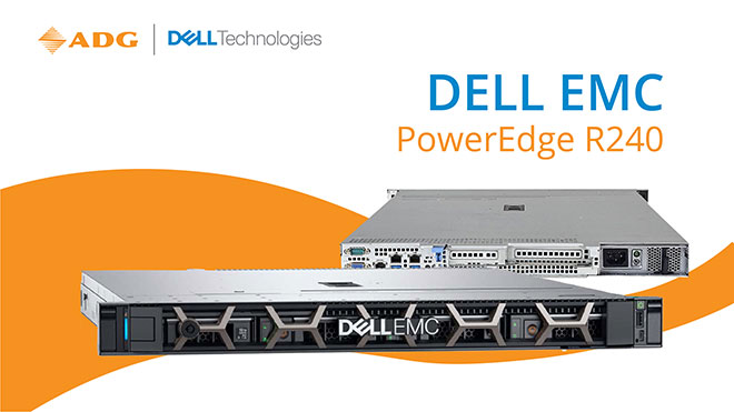 Dell EMC PowerEdge R240 - Máy chủ 1U cho các doanh nghiệp vừa và nhỏ với ngân sách tối ưu nhất - 1