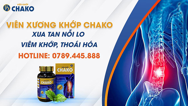 Viên khớp Chako – Giải pháp an toàn cho người bệnh khớp - 2