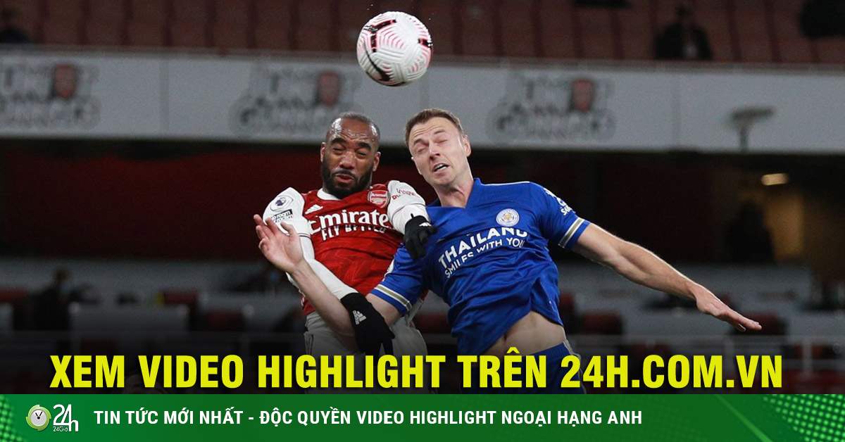 Video highlight trận Arsenal - Leicester City: Sức ép nghẹt thở, khác biệt Vardy