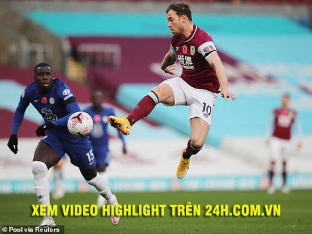 Bóng đá - Trực tiếp bóng đá Burnley - Chelsea: Nỗ lực tuyệt vọng của kẻ khốn cùng (Hết giờ)
