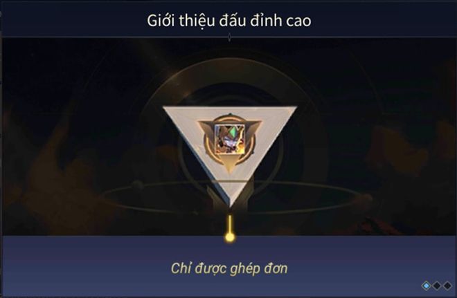 Thất vọng vì trò bẩn của game thủ, Liên Quân Mobile ra mắt chế độ Đấu Đỉnh Cao - 1