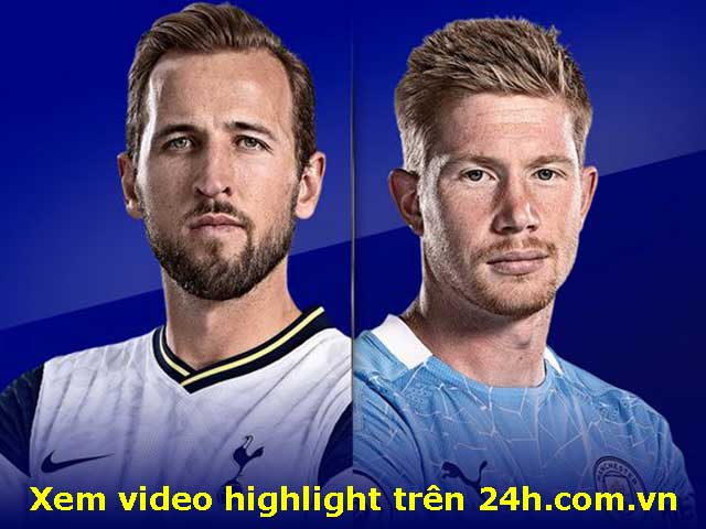 Bóng đá - Trực tiếp bóng đá Tottenham - Man City: Son - Kane đối mặt bộ tứ tấn công