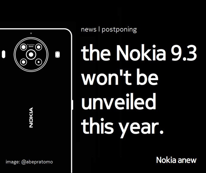 Nokia 9.3 Pureview sẽ không được ra mắt vào năm nay.