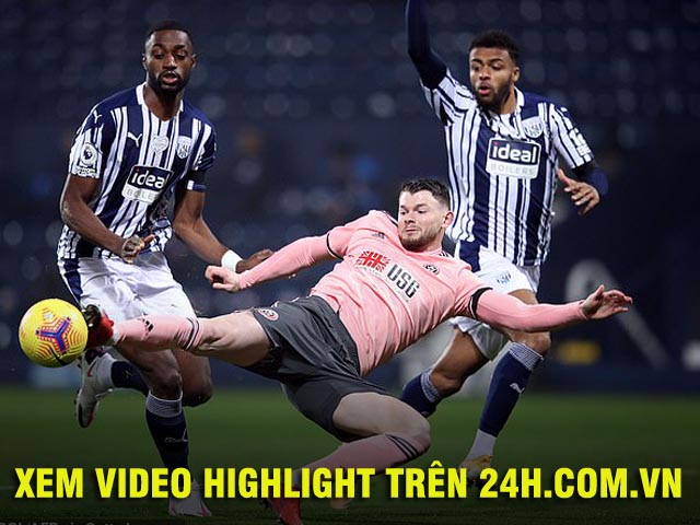 Bóng đá - Video West Brom - Sheffield United: Khoảnh khắc lóe sáng, lạc lối trong vũng lầy