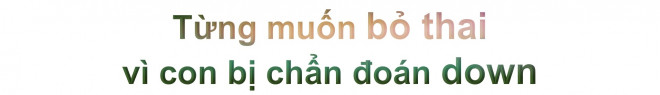 Cô gái Đà Lạt chia tay 4 tháng phát hiện mang bầu, đẻ xong chăm con bằng chân - 9