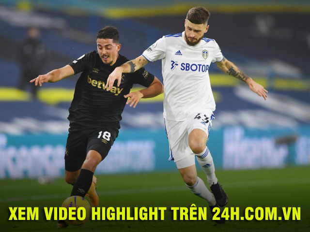 Bóng đá - Video Leeds United - West Ham: Khoảnh khắc vỡ òa, bay vào top 5