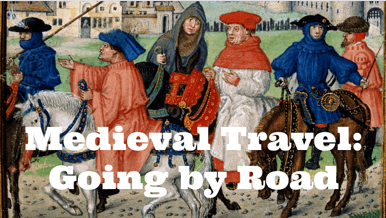 Thời trung cổ, người ta đi du lịch như thế nào? - 1