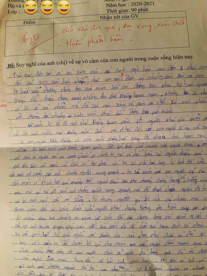 Bài thi này tất nhiên không đáp ứng được yêu cầu "vở sạch chữ đẹp", "nét chữ nết người" của môn Văn và còn nhận về lời phê hài hước của giáo viên.
