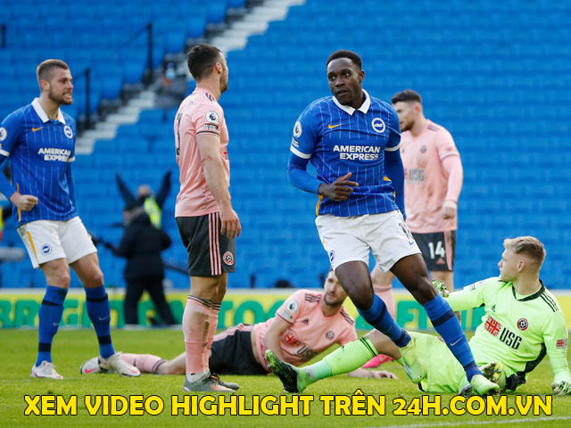 Bóng đá - Video Brighton - Sheffield United: Người hùng Welbeck, nghẹt thở giây cuối